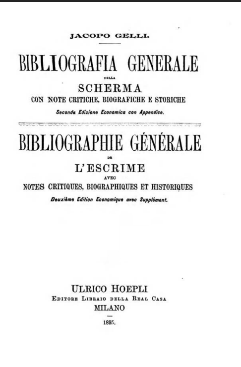 Bibliografia generale della scherma con note critiche, biografiche e storiche