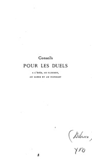 Conseils pour les duels: à l'épée, au fleuret, au sabre et au pistolet