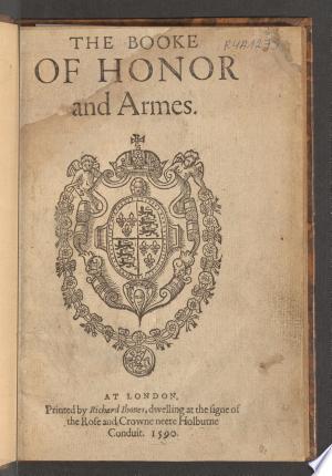 The Booke of Honor and Armes