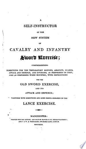 A Self-instructor of the New System of Cavalry and Infantry Sword Exercise