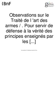 Observations sur le traité de l'art des armes, pour servir de défense à la vérité des principes enseignés par les Maîtres d'armes de Paris