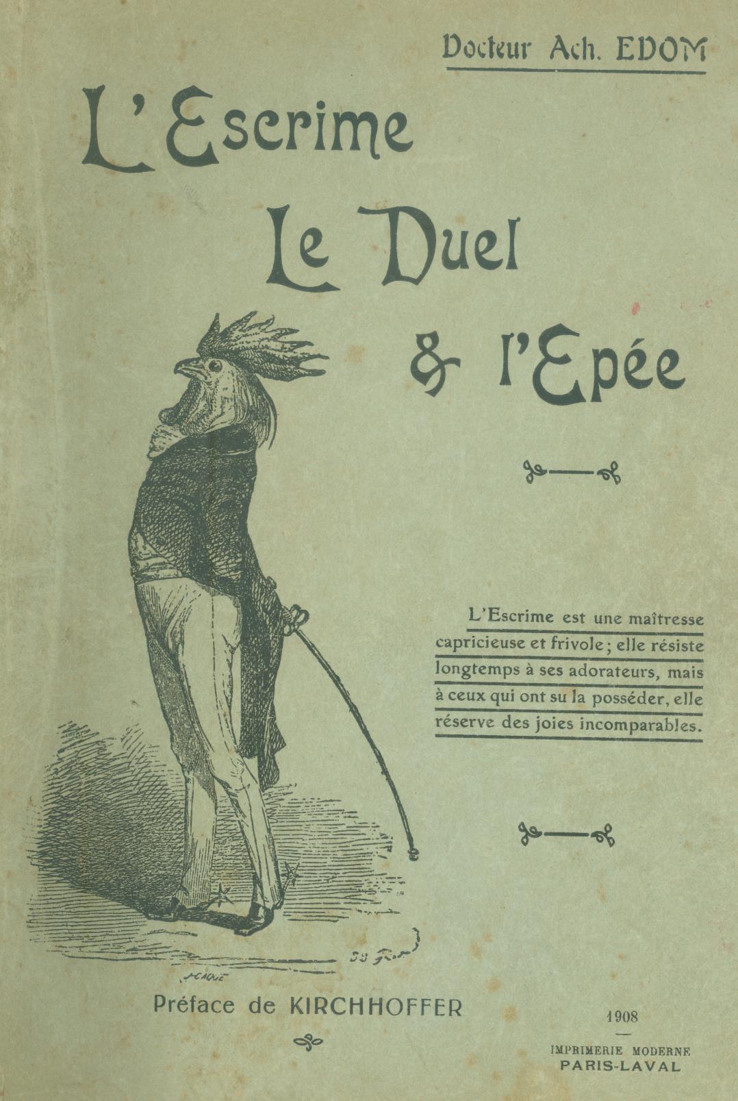 L'escrime, le duel & l'épée