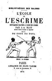 L’École de l’escrime : petit manuel pratique à l’usage de l’armée