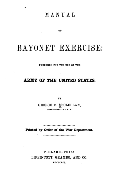 Manual of bayonet exercise; prepared for the use of the army of the United States