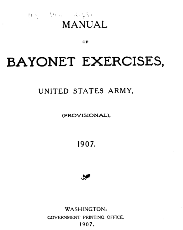 Manual of Bayonet Exercises, United States Army (Provisional), 1907