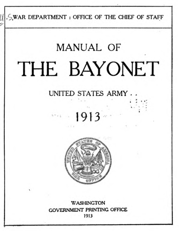 Manual of the Bayonet, United States Army, 1913