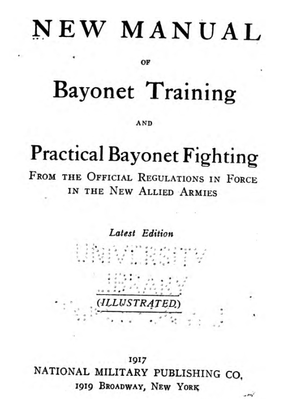 New Manual of Bayonet Training and Practical Bayonet Fighting