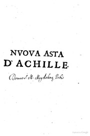Nuova asta d’Achille a soppressione del duello e della vendetta, per ridurre a pace ed aggiustamento ogni querela in via cavalleresca