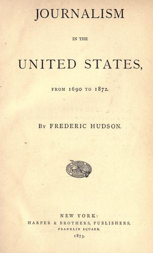 Journalism in the United States from 1690 to 1872