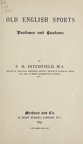 Old English Sports, Pastimes and Customs