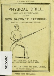 Physical Drill, with and without Arms, and the New Bayonet Exercise