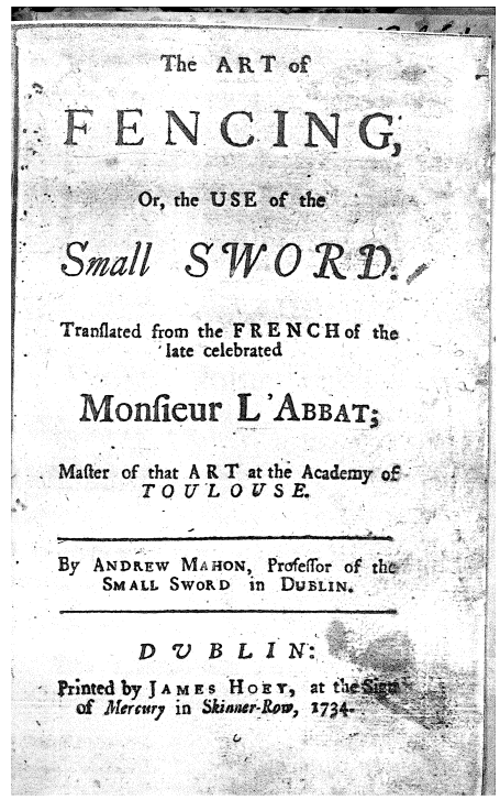 The Art of Fencing, or, the Use of the Small Sword