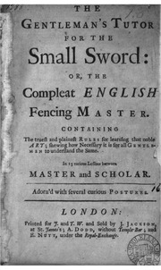 The Gentleman's Tutor for the Small-Sword