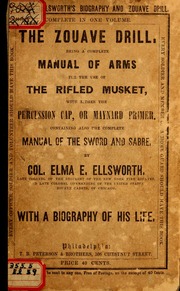 The Zouave Drill: Including the Complete Manual of the Sword and Sabre