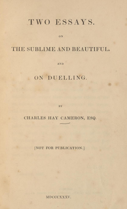 Two Essays: On the Sublime and Beautiful, and on Duelling