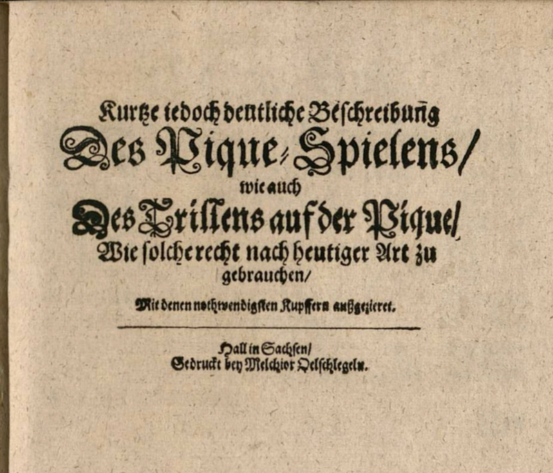 Kurtze jedoch deutliche Beschreibung Des Pique