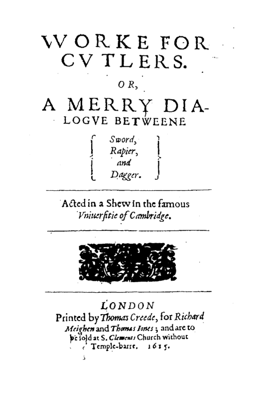 Worke for Cutlers, or, a Merry Dialogue